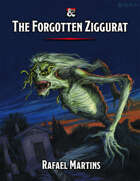 The Forgotten Ziggurat