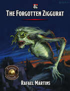 The Forgotten Ziggurat FG