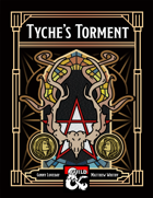 Tyche's Torment