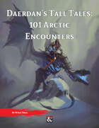 Daerdan's Tall Tales: 101 Arctic Encounters