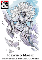 Icewind Magic: New Spells for All Classes