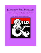 Sadachbia's Spell Summaries