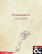 The Smoking Mansion