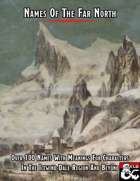 Names Of The Far North 101 Names and Thier Meanings For The Icewind Dale Region