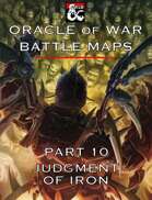 Oracle of War Battle Maps - Judgment of Iron
