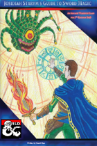Josidiah Starym's Guide to Sword Magic