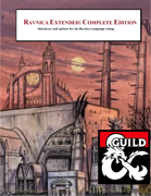Ravnica Extended: Complete Edition