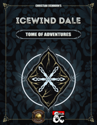 Icewind Dale: Tome of Adventures | A Rime of the Frostmaiden Supplement (Fantasy Grounds)