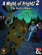 A Night of Fright! 2: The Lich's Ghost (Fantasy Grounds)