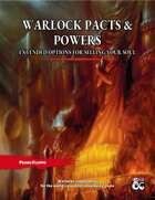 Warlock Pacts and Powers: Extented Options for Selling Your Soul