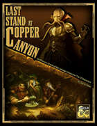 Last Stand at Copper Canyon