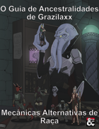O Guia de Ancestralidades de Grazilaxx