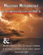 Malicious Meteorology: Deadly Weather Systems for 5e