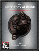 The Puzzlebox of Bishk