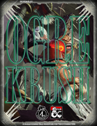 OGRE KRUSH (DC-POA-ZL-01)