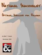 Natural Survivalist: Optional Subclass for Ranger