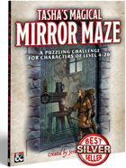 Tasha's Magical Mirror Maze