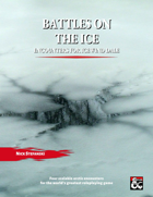 Battles on the Ice