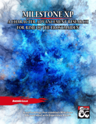 Milestone XP: A Character Advancement Research