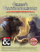 Gimrig's Gastronomicon - A Resource for Food, Drink, and Foraging