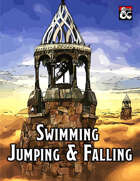 Expanded Rules for Swimming, Jumping, & Falling