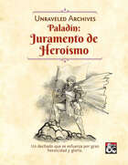 Paladín: Juramento de Heroísmo
