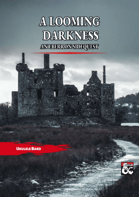 A Looming Darkness