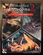 Drag & Drop: Reimagined Dragons Part 2