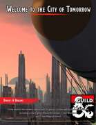 Welcome to the City of Tomorrow