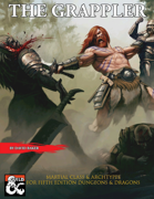 The Grappler- A Martial Class for DND 5e