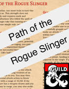 Barbarian Path of the Rogue Slinger