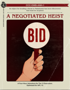 CCC-DWB-ANH-1 A Negotiated Heist