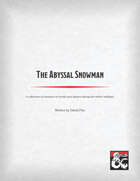 The Abyssal Snowman