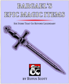 Bargael's Epic Items