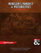Nebelun’s Pandect of Possibilities