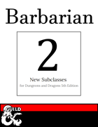 2 New Barbarian Subclasses: Eldritch Vessel & Bareknuckle
