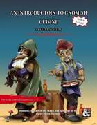 An Introduction to Gnomish Cuisine