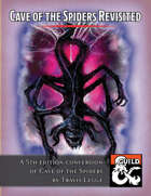 Cave of the Spiders Revisited