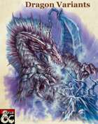 Dragon Variants