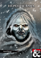 Hypothermia: An Icewind Dale Adventure