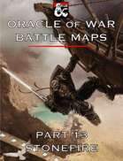 Oracle of War Battle Maps - Stonefire