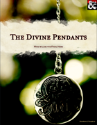 The Divine Pendants - System, Mechanics and Magical Items