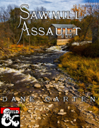 Sawmill Assault