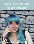 Ginny Di's Pickup Lines : 100 D&D Themed Quotes