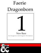 1 New Dragonborn Race: Faerie Dragonborn