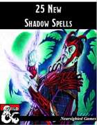 25 New Shadow Spells