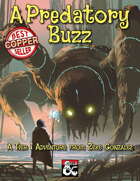 A Predatory Buzz