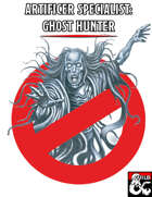 Artificer Specialist: Ghost Hunter