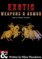 Exotic Weapons & Armor from around the world.