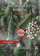 The Archivist's Wedding - A one-shot adventure of social encounters